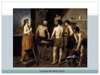 La farga de Volcà (1630).

 