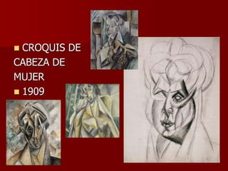  CROQUIS DE
CABEZA DE
MUJER
 1909
 