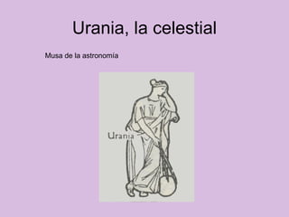 Urania, la celestial Musa de la astronomía  