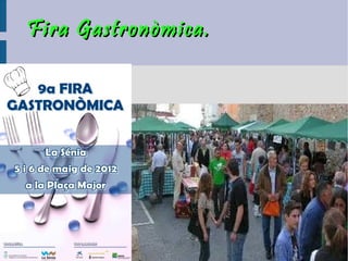 Fira Gastronmica.
 
