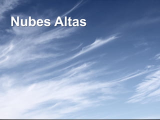 Nubes Altas  