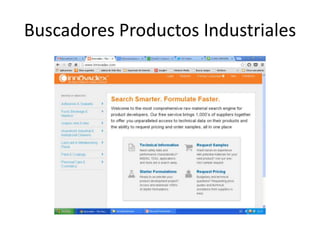 Buscadores Productos Industriales
 