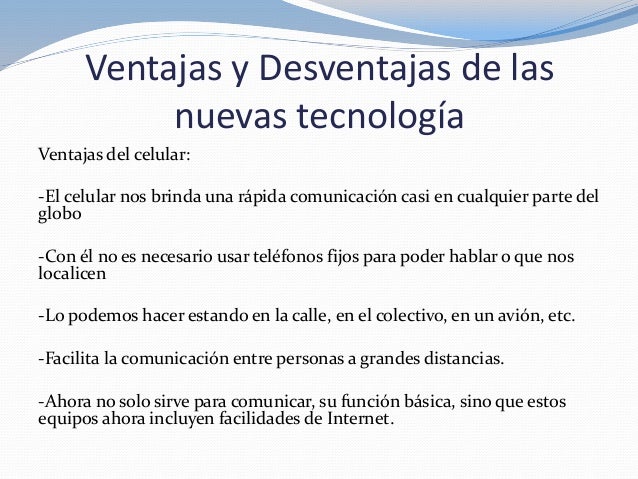 Las nuevas tecnologías y los procesos técnicos tradicionales
