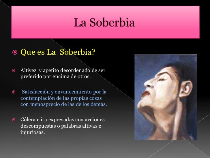 La soberbia 2 728.jpg?cb=1318027276 Altaneria y soberbia