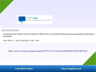 José María Olayo olayo.blogspot.com
https://eur-lex.europa.eu/legal-content/ES/TXT/?uri=celex%3A52003XG1029%2801%29
 