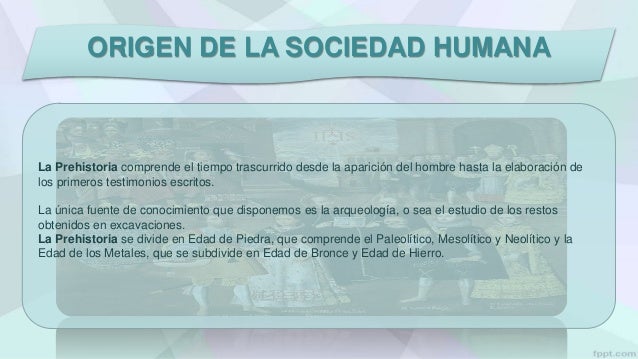 la historia de toda sociedad existente hasta el momento es la la sociedad humana evoluci 243 n y desarrollo la historia de toda sociedad existente hasta el momento es la la sociedad humana evoluci 243 n y desarrollo