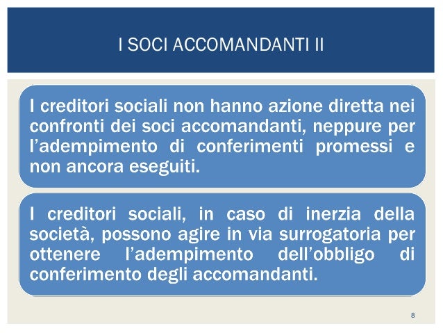 Societa' In Accomandita Semplice - Società Di Persone La società in accomandita semplice.