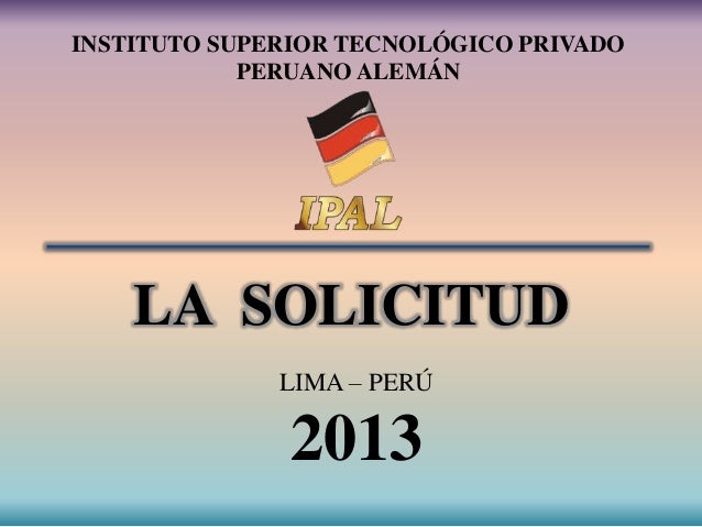 La solicitud