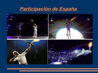 Participación de España
 