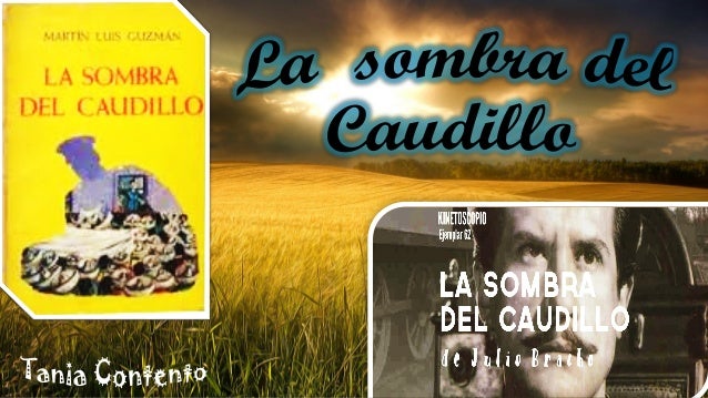 Fragmento De La Sombra Del Caudillo