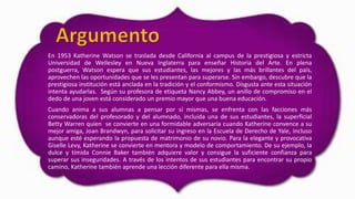 En 1953 Katherine Watson se traslada desde California al campus de la prestigiosa y estricta
Universidad de Wellesley en Nueva Inglaterra para enseñar Historia del Arte. En plena
postguerra, Watson espera que sus estudiantes, las mejores y las más brillantes del país,
aprovechen las oportunidades que se les presentan para superarse. Sin embargo, descubre que la
prestigiosa institución está anclada en la tradición y el conformismo. Disgusta ante esta situación
intenta ayudarlas. Según su profesora de etiqueta Nancy Abbey, un anillo de compromiso en el
dedo de una joven está considerado un premio mayor que una buena educación.
Cuando anima a sus alumnas a pensar por sí mismas, se enfrenta con las facciones más
conservadoras del profesorado y del alumnado, incluida una de sus estudiantes, la superficial
Betty Warren quien se convierte en una formidable adversaria cuando Katherine convence a su
mejor amiga, Joan Brandwyn, para solicitar su ingreso en la Escuela de Derecho de Yale, incluso
aunque esté esperando la propuesta de matrimonio de su novio. Para la elegante y provocativa
Giselle Levy, Katherine se convierte en mentora y modelo de comportamiento. De su ejemplo, la
dulce y tímida Connie Baker también adquiere valor y consigue la suficiente confianza para
superar sus inseguridades. A través de los intentos de sus estudiantes para encontrar su propio
camino, Katherine también aprende una lección diferente para ella misma.
 