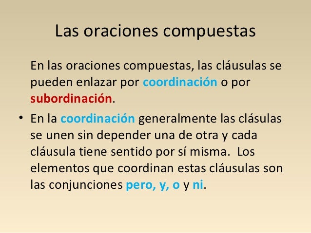 Las oraciones simples y las oraciones compuestas