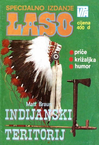 Laso specijalno izdanje 1987(1)   matt braun - indijanski teritorij (vasojevic &amp; folpi &amp; emeri)(3 mb)