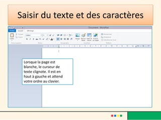 Saisir du texte et des caractères



 Lorsque la page est
 blanche, le curseur de
 texte clignote. Il est en
 haut à gauche et attend
 votre ordre au clavier.
 