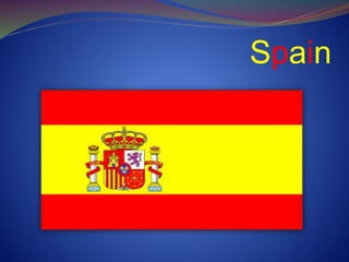 Spain
 