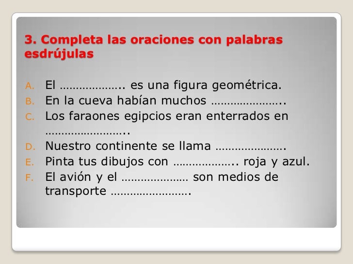 Las palabras esdrújulas