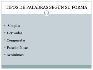 Las Palabras Seg n Su Forma 4t Eso PPT las-palabras-seg-n-su-forma-4t-eso-ppt