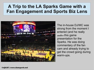 Inside a Los Angeles Sparks WNBA game at Staples Center