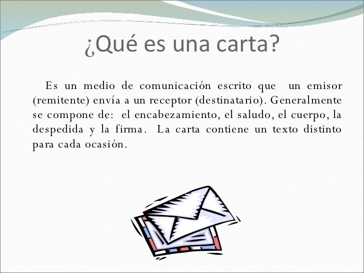 Las Partes De La Carta Y Sus Formatos