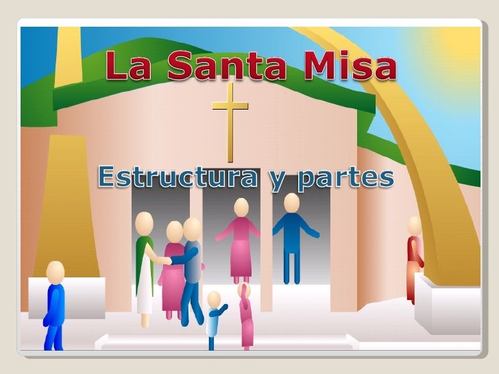 Las partes de la misa