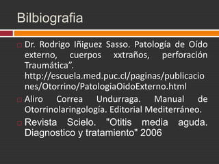 Las patologías mas comunes de oído en Otorrinolaringología | PPTX