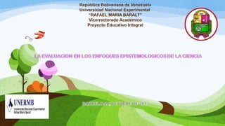 República Bolivariana de Venezuela
Universidad Nacional Experimental
“RAFAEL MARIA BARALT”
Vicerrectorado Académico
Proyecto Educativo Integral

 