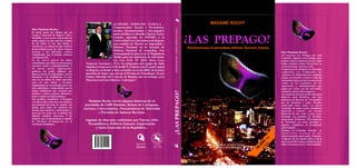 Las prepago alfredo serrano y madame rochi