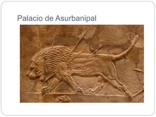 Palacio de Asurbanipal
 