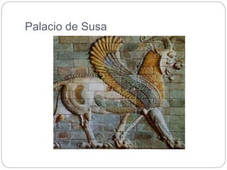 Palacio de Susa
 