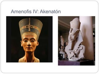 Amenofis IV: Akenatón
 
