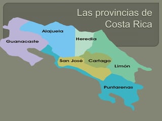 Las provincias de costa rica