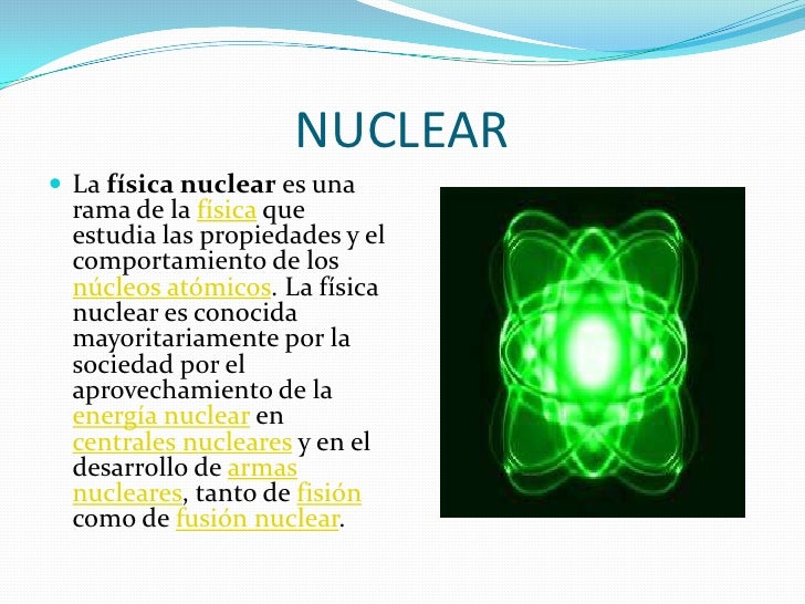 Definicion De Fisica Nuclear arbol Definicion De Fisica Nuclear arbol