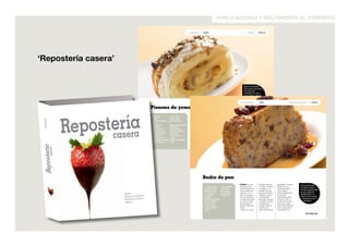 publicaciones y multimedios el comercio 
15 yemas 
1 clara 
1 cda. mantequilla 
sin sal 
2 tzs. crema 
pastelera 
(véase Salsas 1) 
1 tz. mermelada 
de albaricoque o 
aguaymanto 
(véase Salsas 4) 
2 tzs. crema chantilly 
(véase Salsas 2) 
8 porciones difícil tartas ficha 14 
Con una batidora 
eléctrica, bata a 
velocidad alta las yemas 
y la clara durante 30 
minutos, hasta obtener 
una textura cremosa. 
Forre con papel 
manteca una lata de 
40 por 30 centímetros 
y engráselo con la 
mantequilla. Extienda 
encima la mezcla 
anterior y lleve al horno 
a 150 °C durante 
20 minutos. Retire 
del horno. Cubra el 
bizcocho caliente con 
un secador, voltéelo y 
desmóldelo. 
Praliné de 
almendras 
En una sartén, a 
fuego medio, derrita 
el azúcar. Añada las 
almendras, remueva 
enrolle el bizcocho 
aún caliente con ayuda 
de un secador. 
desenrróllelo antes 
de rellenarlo. para el 
relleno, puede emplear 
ganache o la mermelada 
8-10 porciones fácil postres de cuchara ficha 8 
y deje caramelizar. 
Vierta el agua de 
azahar y mezcle 
con una cuchara de 
madera. Retire del 
fuego, eche sobre una 
superficie engrasada 
con dos cucharadas 
de mantequilla y 
extienda. Deje enfriar. 
Retire el praliné de 
almendras de la 
superficie y licúelo. 
de su preferencia. 
Coloque el bizcocho 
en una superficie y 
úntelo con la crema 
pastelera. Agregue la 
mermelada y el praliné. 
Enrolle. Ponga la crema 
chantilly en una manga 
con boquilla estrella y 
decore el pionono. 
Con una cuchara, 
vierta encima la salsa 
butterscotch y sirva. 
Pionono de yemas 
1/4 tz. salsa 
butterscotch 
(véase Salsas 4) 
Praliné de almendras 
30 g azúcar 
60 g almendras 
peladas y tostadas, 
en mitades 
1 cdta. agua de 
azahar 
4 cdas. mantequilla 
sin sal 
2 1/3 tzs. azúcar 
8 panes chancay 
desmenuzados 
3 1/2 tzs. leche 
evaporada 
6 huevos 
4 cdas. mantequilla 
sin sal, derretida 
1/4 tz. oporto 
1 cdta. vainilla 
1 cdta. canela en 
polvo 
ponga una taza 
de azúcar en un 
molde redondo de 
28 centímetros de 
diámetro, con un 
hoyo en el centro, y 
lleve a fuego bajo, 
sin dejar de moverlo 
en círculos, hasta 
que el azúcar se 
disuelva. Retire del 
fuego. 
Coloque en un bol 
los panes chancay 
y la leche. Presione 
las migas con un 
tenedor para que 
absorban el líquido. 
Añada los huevos, 
la mantequilla 
derretida, el oporto, 
la vainilla, la canela, 
la ralladura de 
naranja, el azúcar 
restante y las 
pasas, previamente 
pasadas por la harina. 
Mezcle con una 
espátula de goma 
hasta integrar. 
Vierta la preparación 
en el molde 
acaramelado y lleve 
al horno a 180 °C 
de 40 a 45 minutos, 
hasta que la masa 
esté cocida. Retire del 
horno y deje enfriar. 
Desmolde y sirva. 
Budín de pan 
puede reemplazar 
los panes chancay 
por seis tazas de panes 
dulces o panetón 
desmenuzados; y el 
oporto, por la misma 
cantidad de pisco o 
macerado. 
1 cdta. ralladura 
de naranja 
3/4 tz. pasas 
4 cdas. harina 
sin preparar 
‘Repostería casera’ 
 