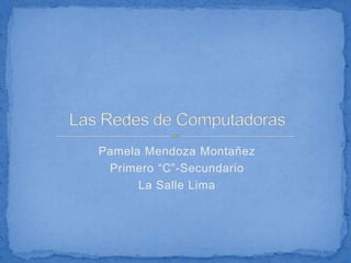 Pamela Mendoza Montañez
 Primero “C”-Secundario
      La Salle Lima
 
