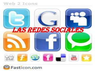 LAS REDES SOCIALES 