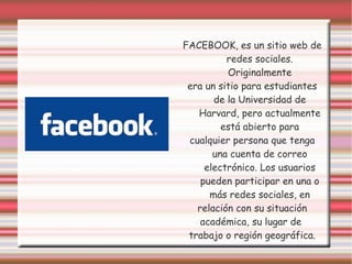 También existe el  youtube , en donde se te permite colgar y ver vídeos de millones de personas y dejarles tu opinión escrita. Además puedes descargarte los vídeos mediante diversos programas. 