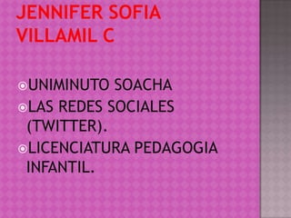 UNIMINUTO  SOACHA
LAS REDES SOCIALES
 (TWITTER).
LICENCIATURA PEDAGOGIA
 INFANTIL.
 
