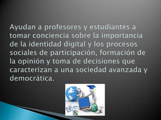 Las redes sociales y su beneficio en la educación.