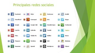 Principales redes sociales
 