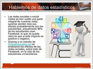 Las redes sociales y su impacto en el bienestar universitario | PPTX