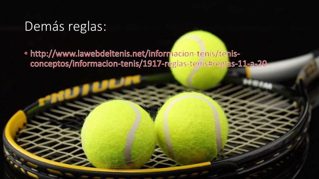 Las reglas del tenis Las reglas del tenis