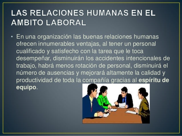 Las relaciones humanas dentro de las organizaciones