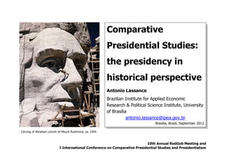 Comparative
                                                         Presidential Studies:
                               ...