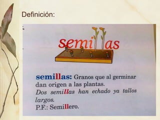 Definición:
 