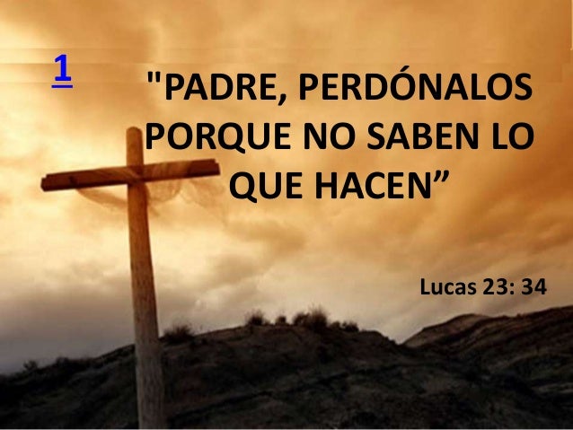 LAS SIETE PALABRAS DE NUESTRO SEÑOR JESUCRISTO