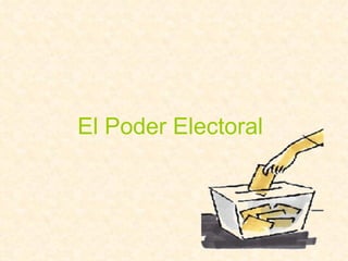 El Poder Electoral 
