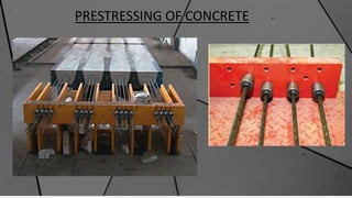 Contoso Ltd.
Add a footer
6
PRESTRESSING OF CONCRETE
 