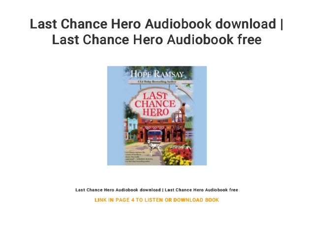 Last Chance Hero Audiobook Download Last Chance Hero Audiobook Download