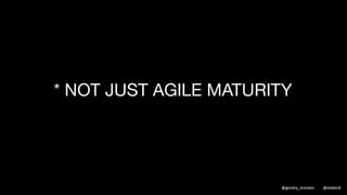 BENEFITS
SUSTAINABILITYCOST
OUTPUT RISK
SPEED
PREDICTABILITY
7 DIMENSIONS
OF PRODUCT
DELIVERY
PERFORMANCE
@gendry_morales @elabor8
 