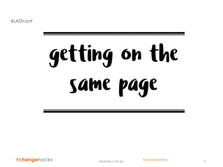 6lenaross.com.au
#LASTconf
@LenaEmelyRoss
 